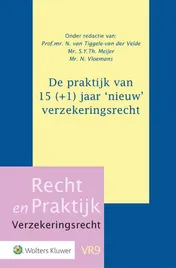 Omslag van De praktijk van 15 (+1) jaar ‘nieuw’ verzekeringsrecht