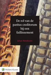 Omslag van De rol van de paritas creditorum bij een faillissement