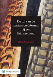 Omslag van De rol van de paritas creditorum bij een faillissement