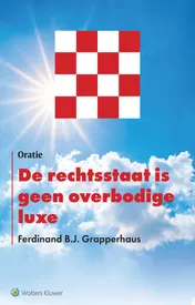 Omslag van De rechtsstaat is geen overbodige luxe