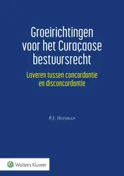Omslag van Groeirichtingen voor het Curaçaose bestuursrecht