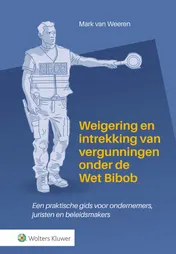 Omslag van Weigering en intrekking van vergunningen onder de Wet Bibob