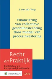 Omslag van Financiering van collectieve geschilbeslechting dmv procesinvestering