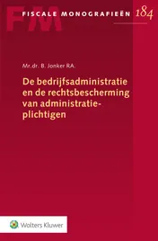 Omslag van De bedrijfsadministratie en de rechtsbescherming van administratieplichtigen