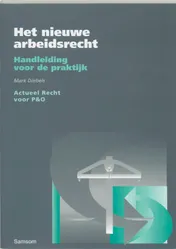 Omslag van Het nieuwe arbeidsrecht