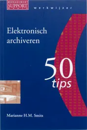 Omslag van Elektronisch archiveren