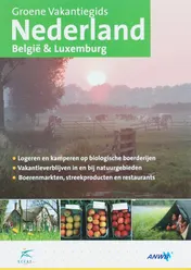 Omslag van Groene vakantiegids Benelux 2007