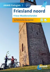 Omslag van Friesland Noord: Friese Waddeneilanden