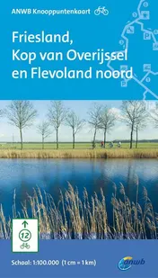 Omslag van ANWB knooppuntenkaart fiets Friesland, Kop van Overijssel en Flevoland noord