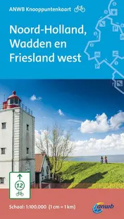 Omslag van ANWB knooppuntenkaart fiets Noord-Holland, Wadden en Friesland west