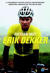 Omslag van Fietsen met Erik Dekker