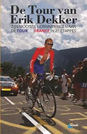 Omslag van De Tour van Erik Dekker