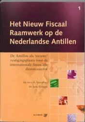 Omslag van Het Nieuw Fiscaal Raamwerk op de Nederlandse Antillen