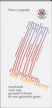 Omslag van Strelen, masseren en aanraken