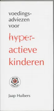 Omslag van Voedingsadviezen voor hyperactieve kinderen