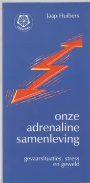 Omslag van Onze adrenalinesamenleving