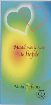 Omslag van Maak werk van de liefde