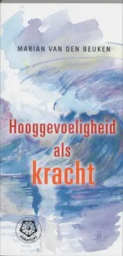 Omslag van Hooggevoeligheid als kracht