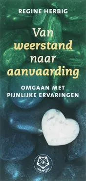 Omslag van Van weerstand naar aanvaarding