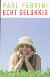 Omslag van Echt gelukkig!