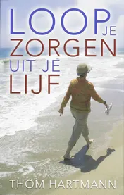 Omslag van Loop je zorgen uit je lijf