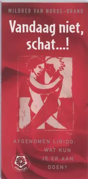 Omslag van Vandaag niet ... schat!