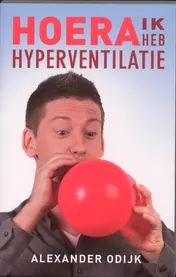 Omslag van Hoera, ik heb hyperventilatie