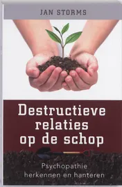 Omslag van Destructieve relaties op de schop