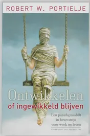 Omslag van Ontwikkelen of ingewikkeld blijven