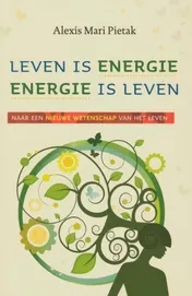 Omslag van Leven is energie, energie is leven