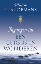 Omslag van Ingangen tot een cursus in wonderen