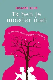 Omslag van Ik ben je moeder niet
