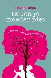 Omslag van Ik ben je moeder niet