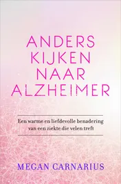 Omslag van Anders kijken naar Alzheimer