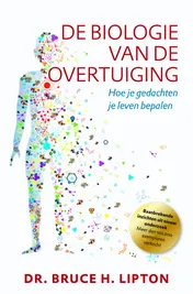 Omslag van De biologie van de overtuiging