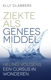 Omslag van Ziekte als geneesmiddel