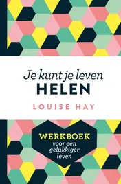 Omslag van Je kunt je leven helen