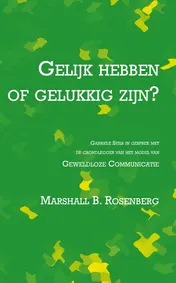 Omslag van Gelijk hebben of gelukkig zijn