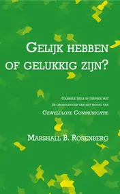 Omslag van Gelijk hebben of gelukkig zijn