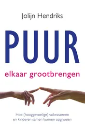 Omslag van Puur Elkaar grootbrengen