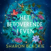Omslag van Het betoverende leven