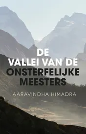 Omslag van De vallei van de onsterfelijke meesters