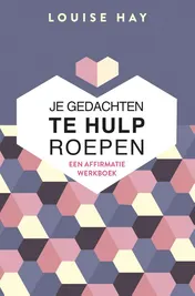 Omslag van Je gedachten te hulp roepen