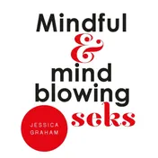 Omslag van Mindful en mindblowing seks