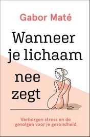 Omslag van Wanneer je lichaam nee zegt
