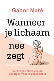 Omslag van Wanneer je lichaam nee zegt