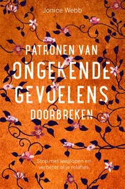 Omslag van Patronen van ongekende gevoelens doorbreken