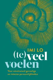 Omslag van (Te)veel voelen