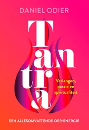 Omslag van Tantra, een allesomvattende oer-energie