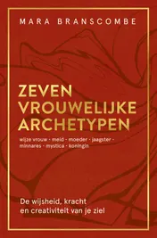 Omslag van Zeven vrouwelijke archetypen